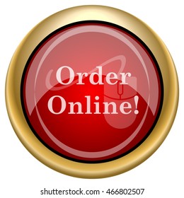 Order online icon. Internet button on white background. EPS10 vector.
