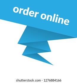 order online sign - speech bubble, label, tag,sticker, logo.Designed for your web site design, logo, app, UI