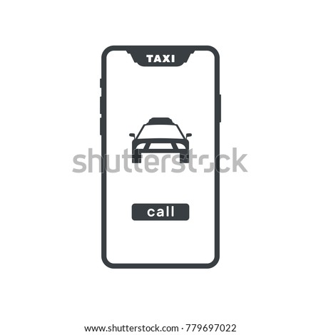 Order taxi online icon smart phone with application vector illustration flat machine smart phone black white gray ten