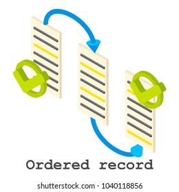Ordered record icon. Isometric illustration of ordered record vector icon for web