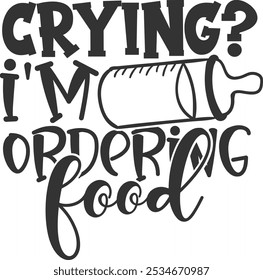 Crying? I'm Ordering Food - Baby Bib Illustration