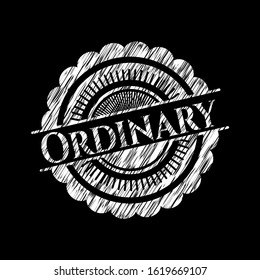 Ordinary chalkboard emblem written on a blackboard. Vector Illustration. Detailed.