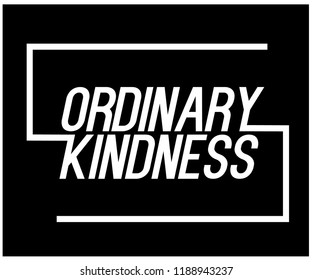 ORDINARY KINDNESS_slogan graphic