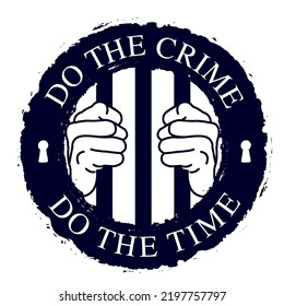 In ordinary language, a crime is an unlawful act punishable by a state or other authority. Sentencing is a complicated matter and time served is dependent on many forms of evidence, witnesses, etc.