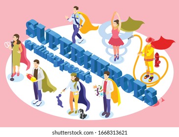 Ordinary people superheroes isometric circular composition with singer scientist pharmacist painter fireman dancer wearing cape vector illustration 