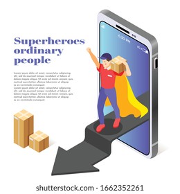 Ordinary people as superheroes isometric composition with courier service man delivering package stepping out smartphone vector illustration 
