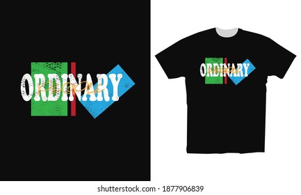 ordinary people typography suitable for apparel t-shirt design