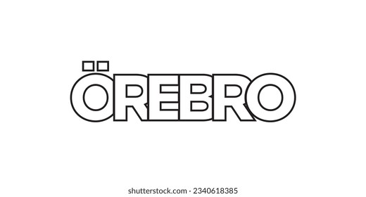 Orebro in the Sweden emblem for print and web. Design features geometric style, vector illustration with bold typography in modern font. Graphic slogan lettering isolated on white background. - Shutterstock ID 2340618385