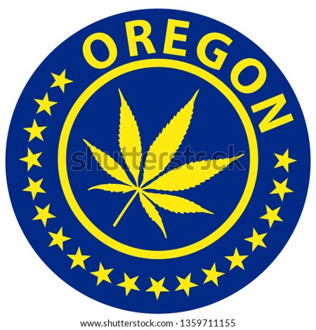 Oregon State Marijuana Logo, Rubber Round Stamp, Badge, Icon, Weed, Cannabis