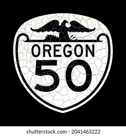 Oregon State US Highway Route 50 Road Sign, retro style, old cracked paint sign