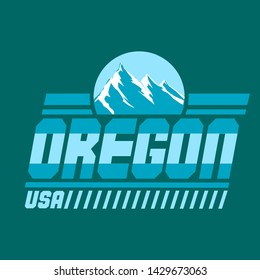 OREGON USA MOUNTAIN SLOGAN PRINT VECTOR