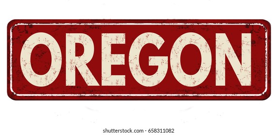Oregon vintage rusty metal sign on a white background, vector illustration