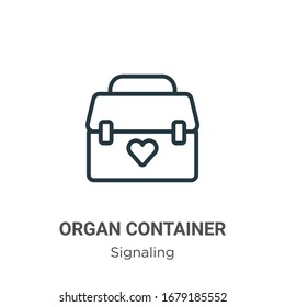 Organ container outline vector icon. Thin line black organ container icon, flat vector simple element illustration from editable signaling concept isolated stroke on white background