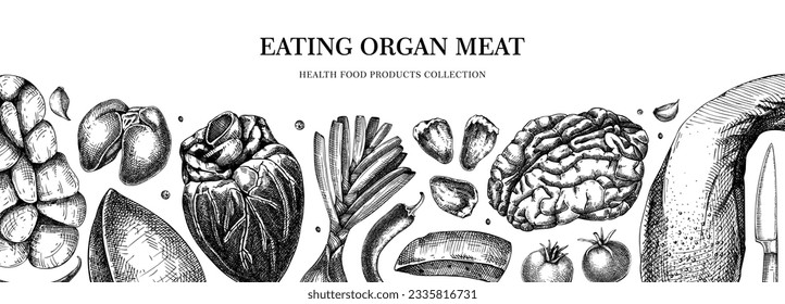 Organ meat banner. Liver, heart, kindle, tongue, offal design elements. Internal organs, ingredients, meat product, healthy food sketch. Engraved vector  illustration isolated on white background