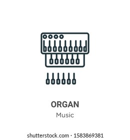 Organ outline vector icon. Thin line black organ icon, flat vector simple element illustration from editable music concept isolated on white background