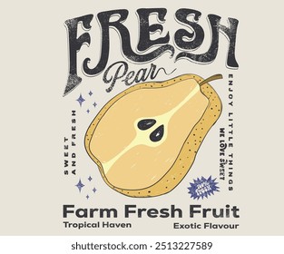 Arte orgânica para impressão de camisetas, cartaz, adesivo e outros usos. Design de t-shirt vintage de frutos de pera. Exploração de frutos biológicos. Design de impressão em pear club. Nós amamos doce.