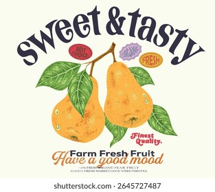 Organic artwork for t shirt print, poster, sticker and other uses. Sweet and tasty. Organic fruit farm. Pear club print design.