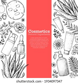 Organic beauty cosmetics. Hand drawn sketch. Packaging design. Cosmetic tubes and natural plants on white background. Vintage vector illustration. Design template.