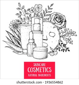 Organic beauty cosmetics. Hand drawn sketch. Cosmetic tubes and natural plants on white background. Vintage vector illustration. Design template.