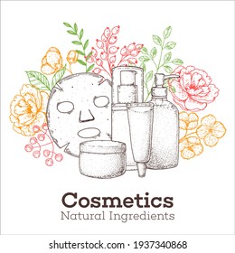 Organic Beauty Cosmetics. Hand Drawn Sketch. Cosmetic Tubes And Natural Plants On White Background. Vintage Vector Illustration. Design Template.