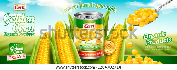 Organic canned corn banner ads with\
delicious maize in 3d\
illustration