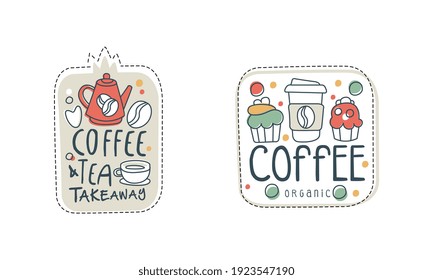 Organic Coffee Hand Drawn Labels Set, Takeaway Coffee Tea Badges Outline Vector Illustration