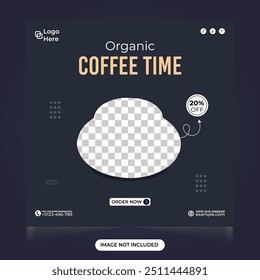 Organic coffee sales template social media post. special coffee time design template. Cafe and restaurant business promotional web banner design. Coffee sale template for advertisement.