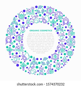 Organic cosmetics concept in circle with thin line icons. Signs: cruelty free, 0% alcohol, natural ingredients, paraben free, eco friendly, no mineral oil, non GMO. Modern vector illustration.