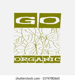 Organic design. Plant vector with text go organic stylized on green color background.