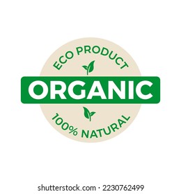 Organic Eco Product, 100% Natural, Green Leaf Vector Label