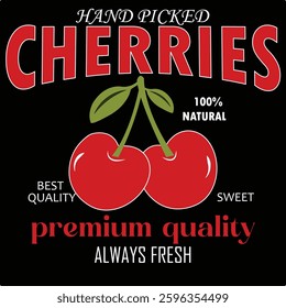 
Organic food artwork for a T-shirt. Cherry vintage T-shirt design. Start a fresh day. Have a nice day. Sweet cherry artwork. Cherry fruit print. Nature fruit club print design.