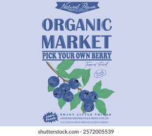 Organic food artwork for for t-shirt. Organic farm poster design. Blueberries art. Fresh Blueberries fruit print. Fruit club print design. Fruit local market. Sweet berry. Blueberries fruit artwork.