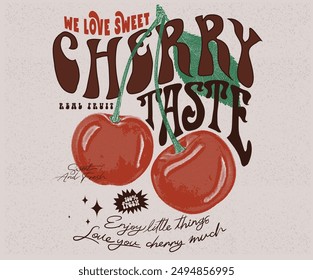 Organic food artwork for for t-shirt. Fruit vintage t-shirt design.  Real fruit taste. Sweet cherry artwork. Love you cherry much. Cherry fruit print. Nature fruit club print design. 