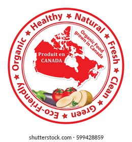Organic food grown in Canada. Buy Fresh, buy Green (French language: Made in Canada) - printable stamp with the Canadian map