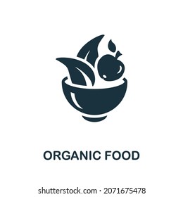 Organic Food icon. Monochrome sign from farming collection. Creative Organic Food icon illustration for web design, infographics and more