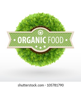 Organic food label. Green leaves. Vector illustration.