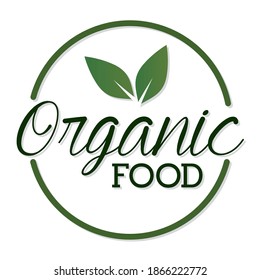 organic food lettering with a leaf on top vector illustration design