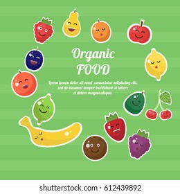 Organic food. Motivational poster or banner on green striped background with icons of fruits with faces with text