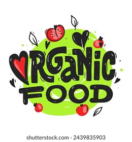 Texto de alimentos orgánicos. Logotipo para alimentos saludables. Colorido , etiqueta de tomates con un corazón sobre un fondo redondo verde. Logo en apoyo a la alimentación saludable, compras de alimentos frescos. Archivo vectorial.