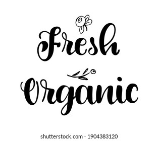 Organic and Fresh hand drawn text  for Emblem, Logo, Sign, Badge, label.
Vector logo for package of fresh juice, price tag with original font. Organic product concept.