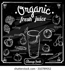 Organic fresh juices, apples, oranges, carrots, and other chalk on a blackboard, vintage, vector, banner, illustration