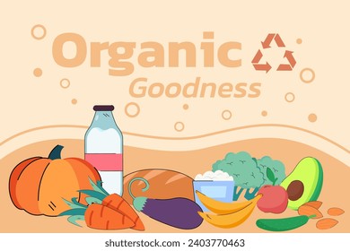 Organic goodness banner design with fruit, vegetables, dairy products. Fresh products, organic goods concept