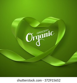 Organic Grocery Sign. Green Ribbon Heart. Vector Illustration Of Looping Ribbon With Lettering Label. Healthy Food Concept