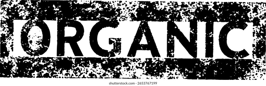 Organic Grunge Stamp Vector Illustration, orangic sign vector