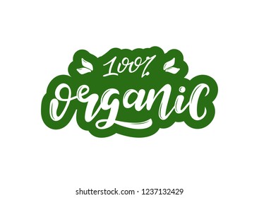 Organic hand drawn lettering. 100% organic. Template for banner, poster, flyer, web design. Vector illustration.