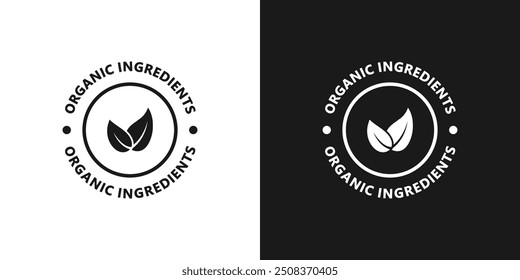 Organic ingredients icon. Organic ingredients sticker or stamp for food packaging. Organic and natural food products. Healthy eating. Vector illustration