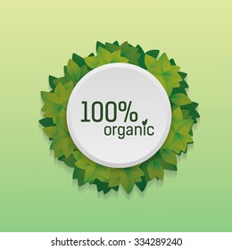 Organic label. Green leaves. Vector illustration