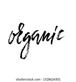 Organic lettering. Handwritten modern dry brush calligraphy. Vector typography banner.
