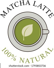 Organic "Matcha Latte" illustration. 100% NATURAL.