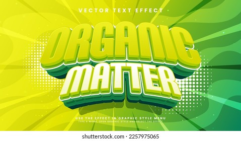 Organic matter 3d editable vector text style effect, suitable for natural organic themes